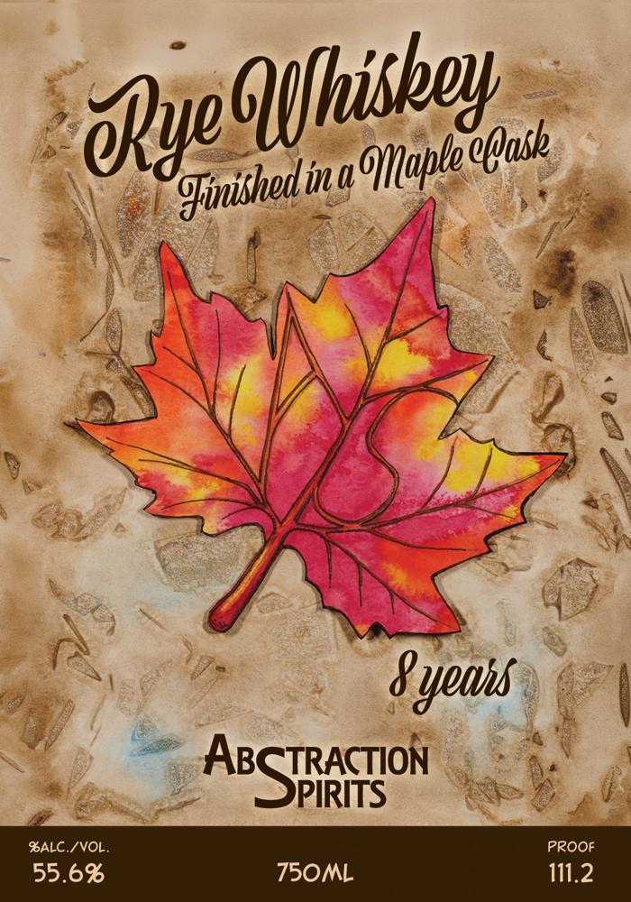 Label for Abstraction Spirits, Maple Rye, rye, filed by Abstraction Spirits